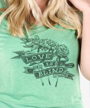 Love Is Blind T-Shirt